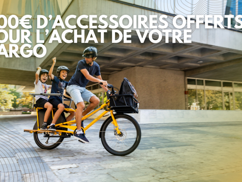 200€ d'accessoires offerts pour l'achat de votre vélo cargo